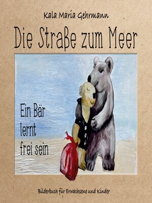cover image of Die Straße zum Meer